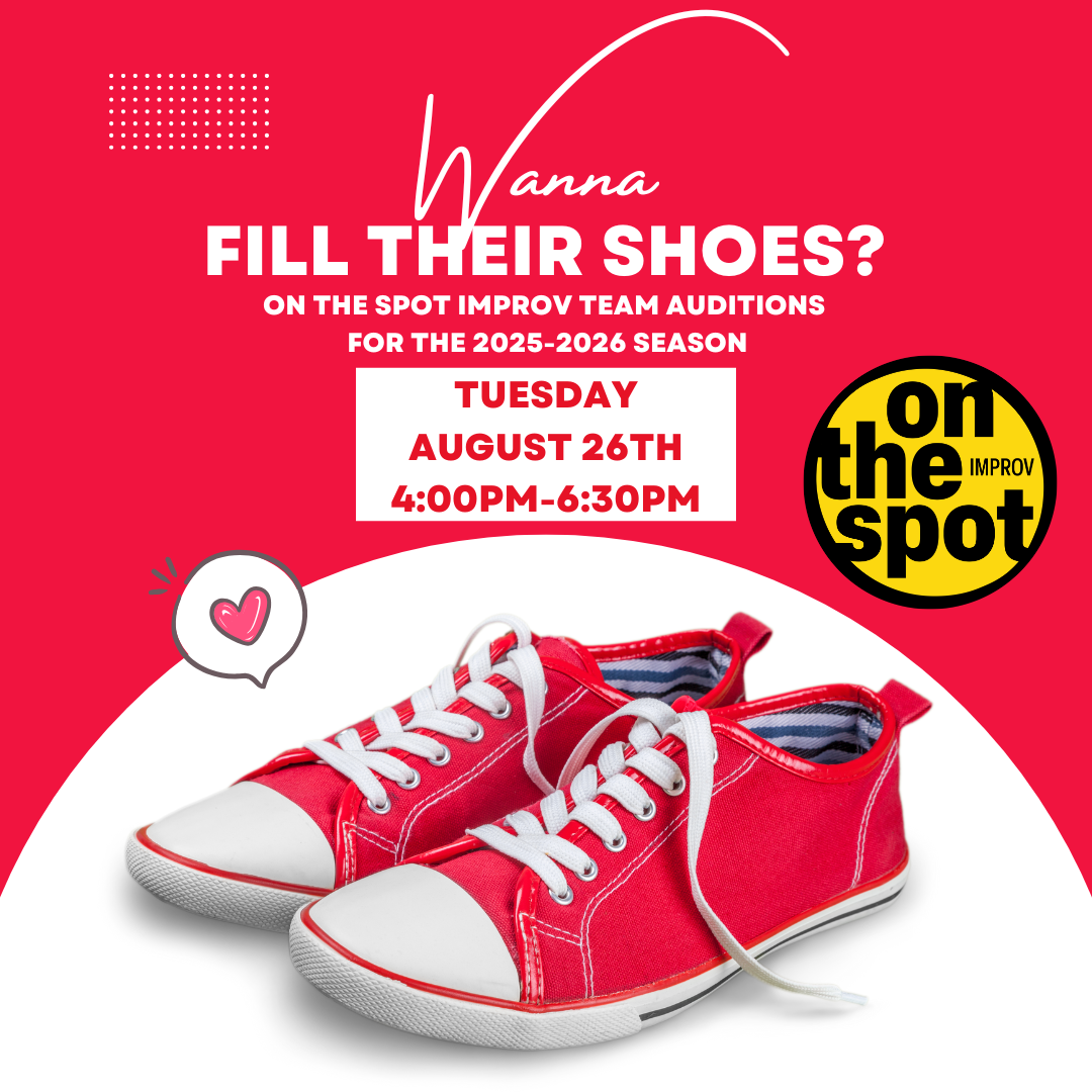 on the spot improv, ots, comedy improv, improvisation, audition