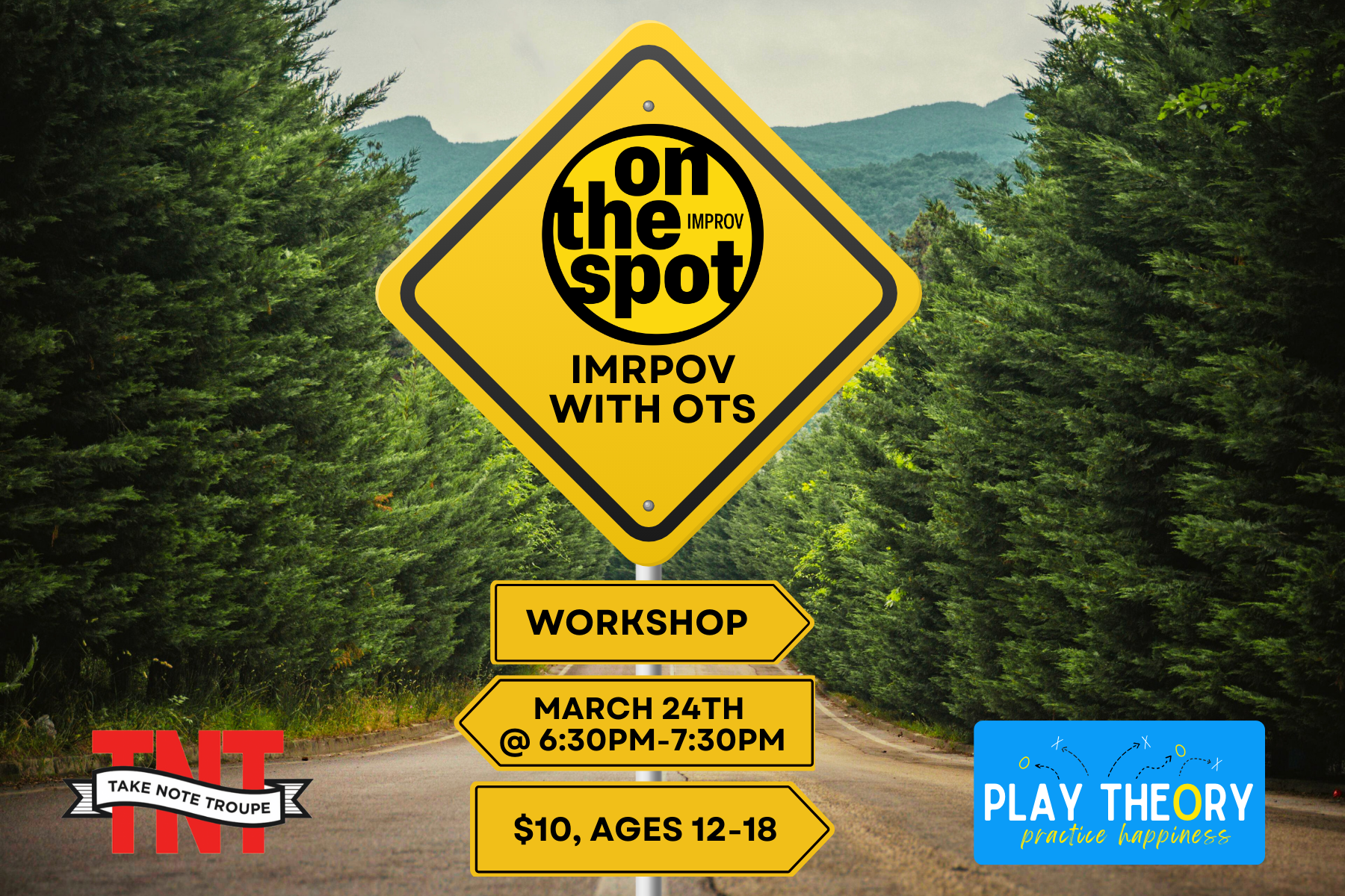 March, on the spot improv, workshop, performing arts, theater workshop, improvisation, improv, comedy, teens