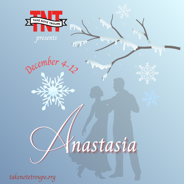 Anastasia, mainstage, performance, family entertainment, theater, December 2026, high school