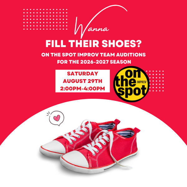 on the spot improv, ots, comedy improv, improvisation, audition