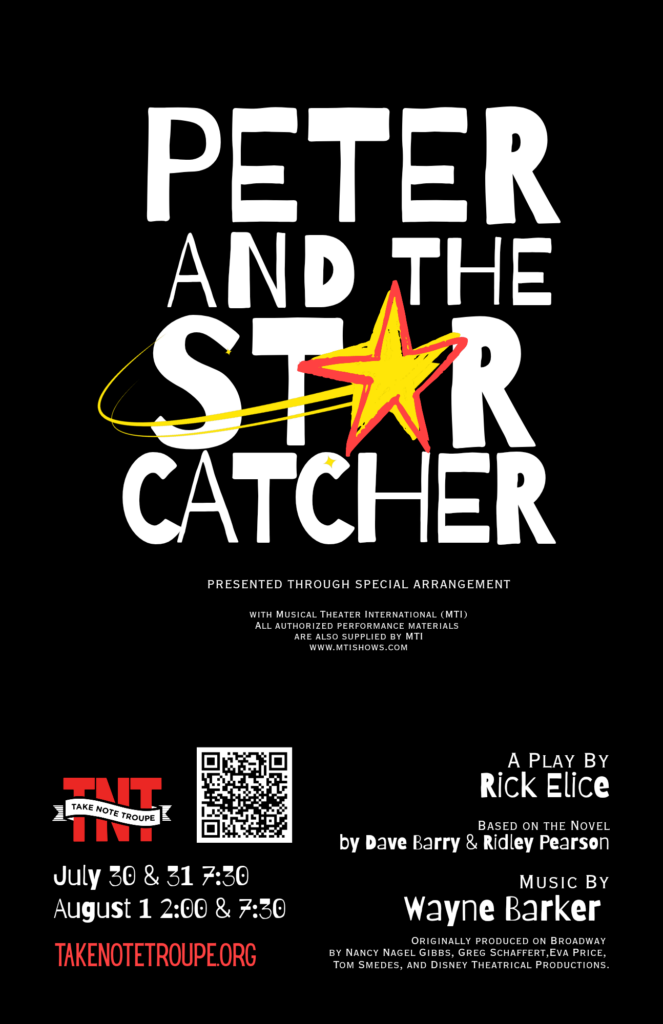 Take Note Troupe Peter and the Starcatcher July theater live musical production show poster community theater